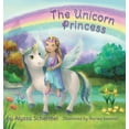thumbnail image 1 of The Unicorn Princess, (Hardcover), 1 of 1