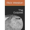 thumbnail image 1 of The Unified Colonies: The Outpost (Series #1) (Paperback), 1 of 1