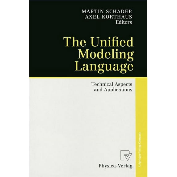 The Unified Modeling Language: Technical Aspects and Applications, (Paperback)