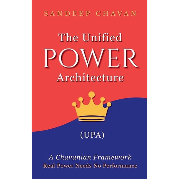 The Unified Power Architecture (UPA), (Paperback)