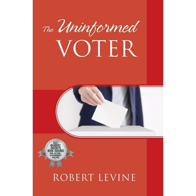 The Uninformed Voter (Paperback)