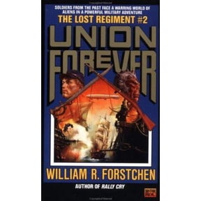 Pre-Owned The Union Forever (Paperback) by Dr. William R Forstchen