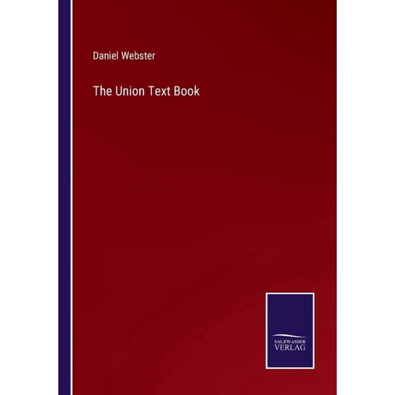The Union Text Book