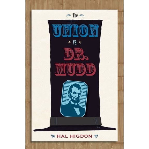 The Union vs. Dr. Mudd, (Paperback)