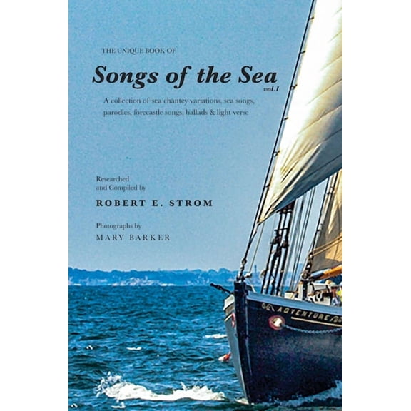 The Unique Book of Songs of the Sea Vol. I, (Paperback)