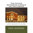 thumbnail image 1 of The United Methodist Church on the Corner: Ideas for Ministry in Two United Methodist Churches, 1 of 1