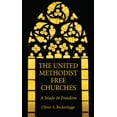 thumbnail image 1 of The United Methodist Free Churches (Hardcover), 1 of 1