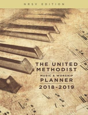Pre-Owned The United Methodist Music & Worship Planner 2018-2019 NRSV ...