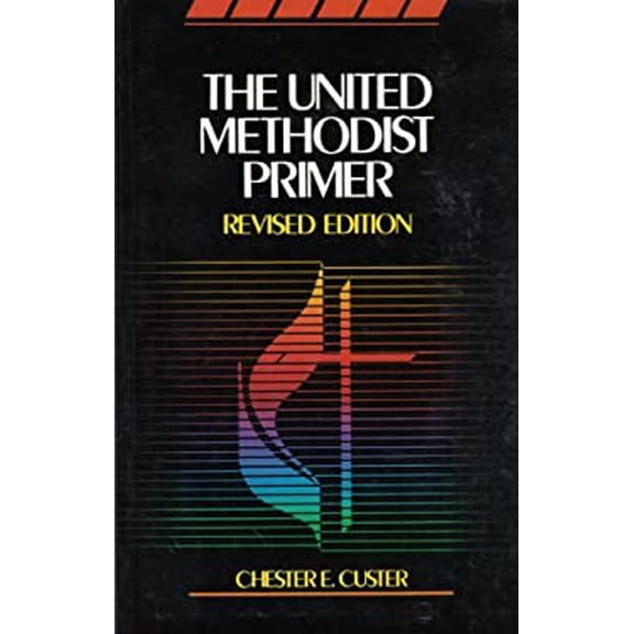 Pre-Owned The United Methodist Primer (Paperback) 0881770248 9780881770247