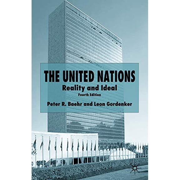 Pre-Owned The United Nations : Reality and Ideal (Paperback) 9781403949059