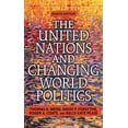 thumbnail image 1 of Pre-Owned The United Nations and Changing World Politics (Paperback) 0813349788 9780813349787, 1 of 1
