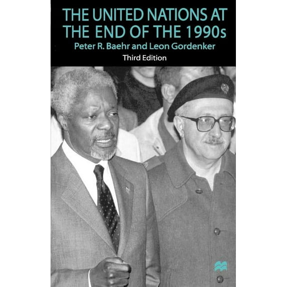 The United Nations at the End of the 1990s, (Paperback)