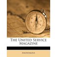 thumbnail image 1 of The United Service Magazine Paperback, 1 of 1