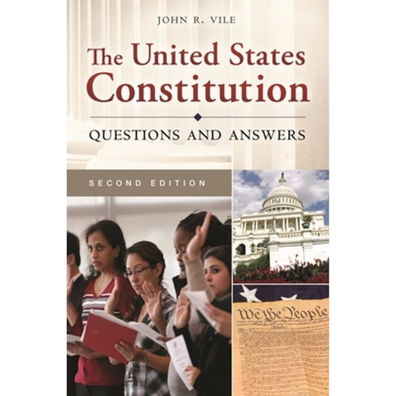 Pre-Owned The United States Constitution : Questions and Answers (Hardcover) 9781610695718