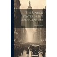 thumbnail image 1 of The United States In The 20th Century (Hardcover), 1 of 1
