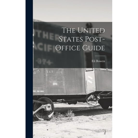 The United States Post-Office Guide (Hardcover)