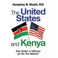 thumbnail image 1 of The United States and Kenya : How Similar or Different Are the Two Nations? (Hardcover), 1 of 1