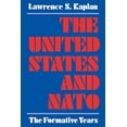thumbnail image 1 of The United States and NATO: The Formative Years, (Paperback), 1 of 1