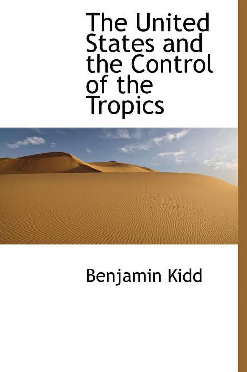 The United States and the Control of the Tropics (Hardcover)