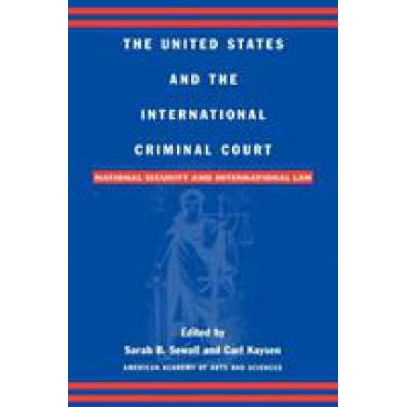 Pre-Owned The United States and the International Criminal Court: National Security and International Law (Paperback) 0742501353 9780742501355