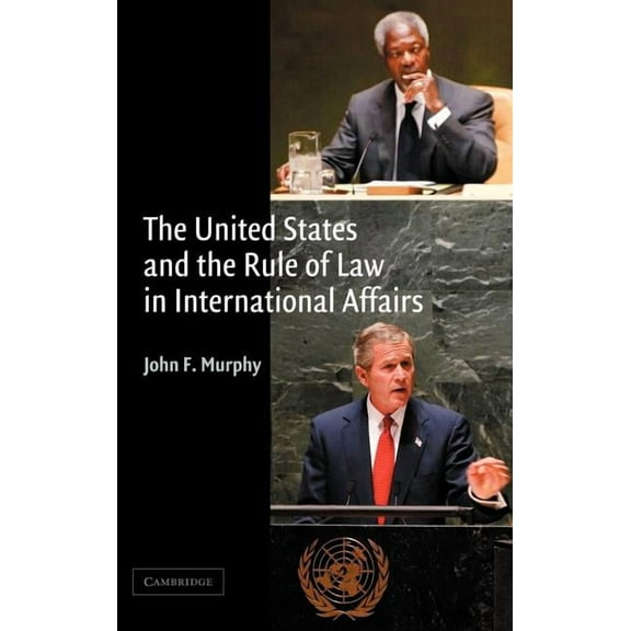The United States and the Rule of Law in International Affairs, (Hardcover)