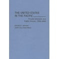 thumbnail image 1 of The United States in the Pacific: Private Interests and Public Policies, 1784-1899, (Hardcover), 1 of 1