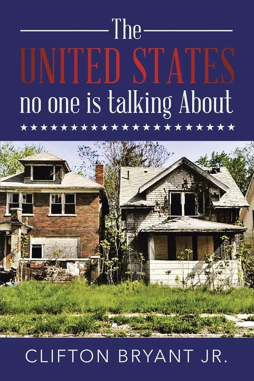 The United States no one is talking About, (Paperback)