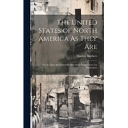 The United States of North America As They Are Hardcover
