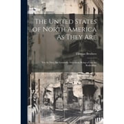 The United States of North America As They Are Paperback