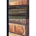 thumbnail image 1 of The United Steelworkers of America: Twenty Years Later, 1936-1956 Hardcover 101373226X 9781013732263 Vincent D Sweeney, 1 of 1