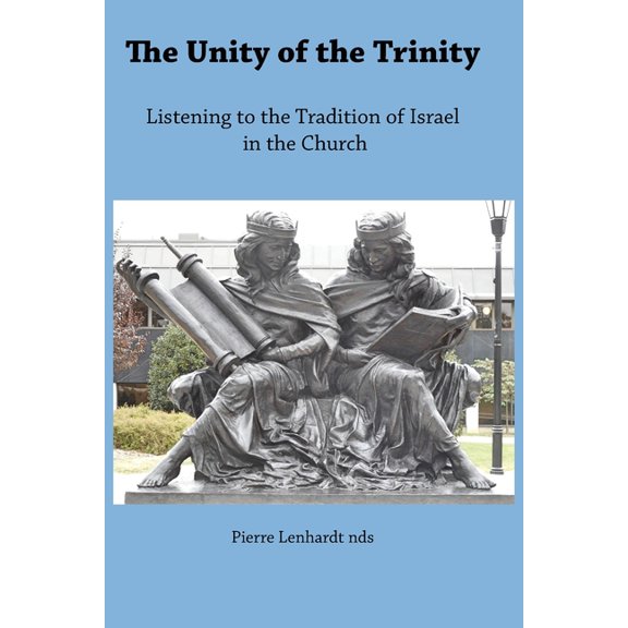 The Unity of the Trinity (Paperback)