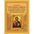 thumbnail image 1 of Pre-Owned The Universal Bible of the Protestant, Catholic, Orthodox, Ethiopic, Syriac, and Samaritan Church, 9781936533534, 1936533537, Hardcover,, 1 of 1
