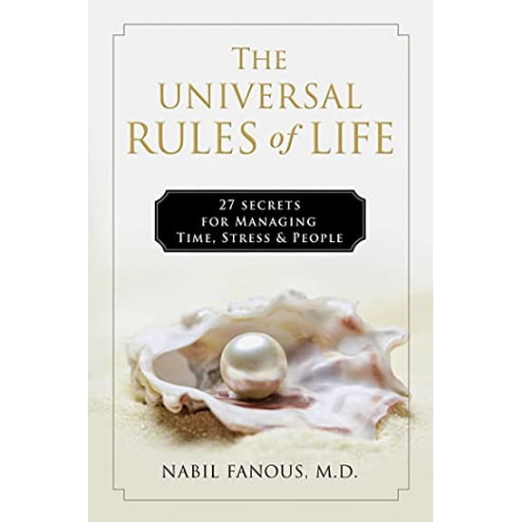 Pre-Owned The Universal Rules of Life: 27 Secrets for Managing Time, Stress, and People Paperback