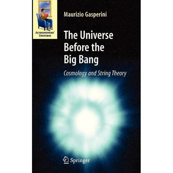 The Universe Before The Big Bang