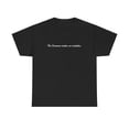 thumbnail image 1 of The Universe Makes No Mistakes Tee, 1 of 4
