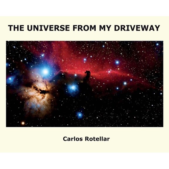 The Universe from My Driveway, (Hardcover)
