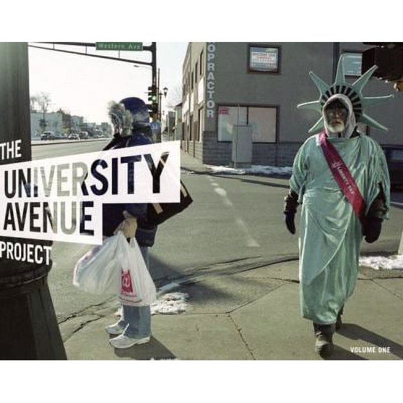 Pre-Owned The University Avenue Project Volume 1: The Language of Urbanism: A Six-Mile Photographic Inquiry (Paperback) 0873517822 9780873517829