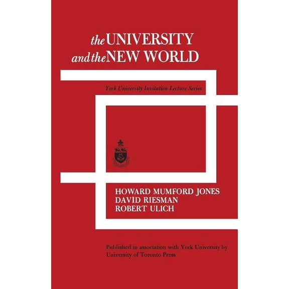 Heritage The University and the New World: York University Invitation Lecture Series, (Paperback)