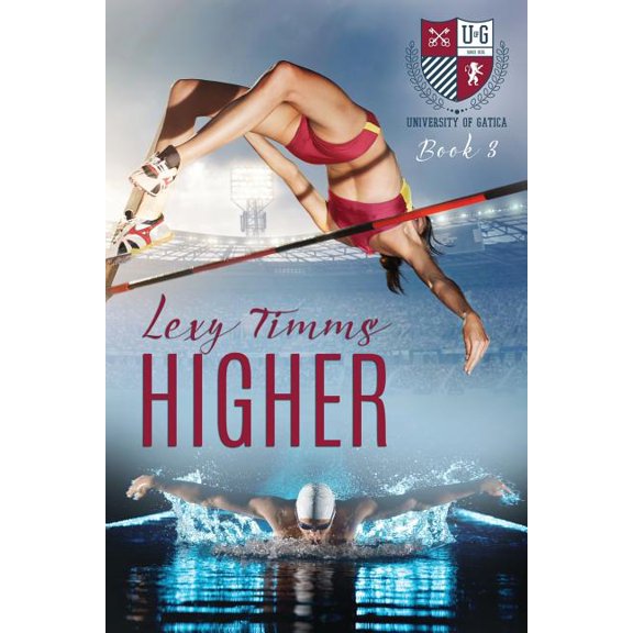 The University of Gatica: Higher (Series #3) (Paperback)