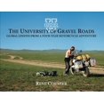 thumbnail image 1 of Pre-Owned The University of Gravel Roads: Global Lessons from a Four-Year Motorcycle Adventure Paperback, 1 of 1