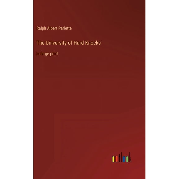 The University of Hard Knocks (Hardcover)