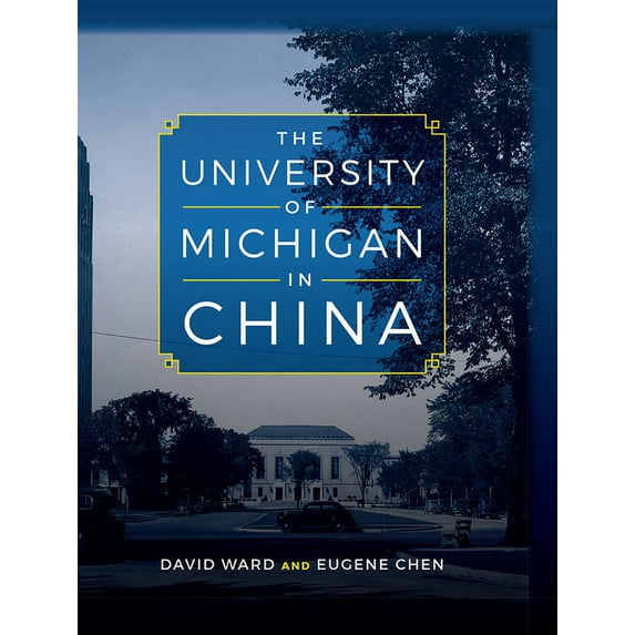 The University of Michigan in China, (Hardcover)