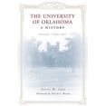 thumbnail image 1 of The University of Oklahoma : A History: Volume I, 1890–1917 (Edition 1) (Paperback), 1 of 1