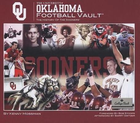 Pre-Owned The University of Oklahoma Football Vault: The History of the Sooners (Hardcover) 0794824226 9780794824228