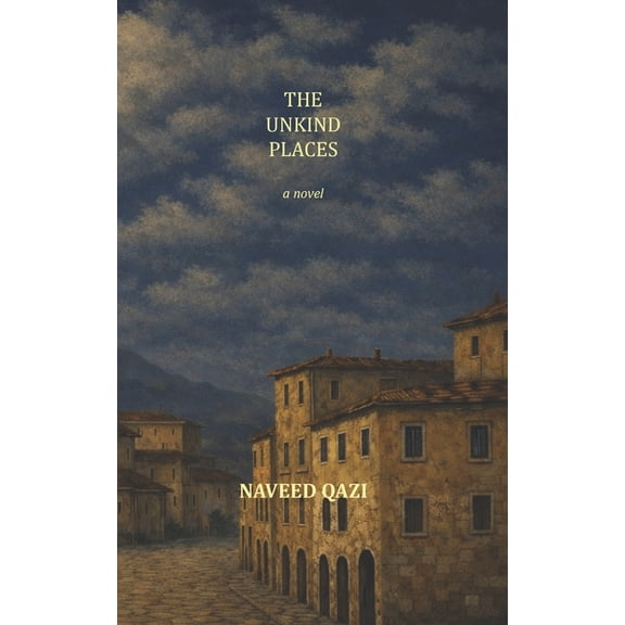 The Unkind Places, (Paperback)