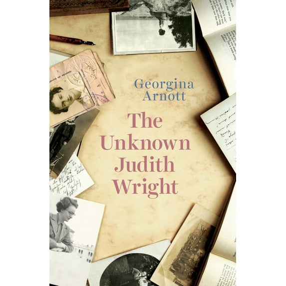 The Unknown Judith Wright (Paperback)