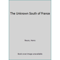 thumbnail image 1 of Pre-Owned Unknown South of France: A History Buff's Guide (Paperback) 155832030X 9781558320307, 1 of 1