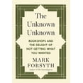 thumbnail image 1 of The Unknown Unknown: Bookshops and the Delight of Not Getting What You Wanted, (Paperback), 1 of 2