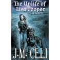 thumbnail image 1 of The Unlife of Lisa Cooper The Unlife of Lisa Cooper: Vengeance, Book 2, (Hardcover), 1 of 1