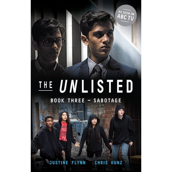 The Unlisted The Unlisted: Sabotage (Book 3), (Paperback)